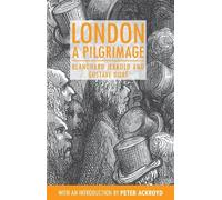 Blanchard Jerrold London: A Pilgrimage (Tascabile) Anthem Travel Classics