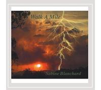 Blanchard, Sabine - Walk A Mile