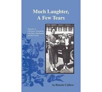 Blanche Caffiere Much Laughter, a Few Tears (Tascabile)