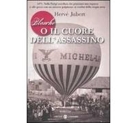 Blanche o il cuore dell'assassino