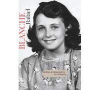 Blanche Rafael: The Spy Novel and Biography of a Redheaded Jewish Matriarch Who Painted Secrets, Raised Four Boys, and Hid a Life of Espionage in ... a woman who couldn’t sit still or be silenced