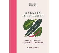 Blanche Vaughan House & Garden A Year in the Kitchen (Copertina rigida)