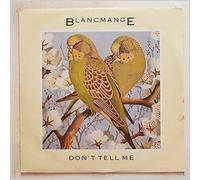 Blancmange - Don't Tell Me + Sleeve
