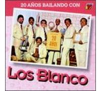 Blanco - 20 Anos Bailando Con