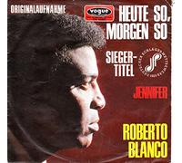 Blanco, Roberto / Heute so, Morgen so / Jennifer / 1969 / Bildhülle / vogue 14901 / Deutsche Pressung / 7 Zoll Vinyl Single Schallplatte SP /