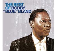 Bland, Bobby Blue - Best Of Bobby Blue Bland