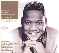 Bland,Bobby "Blue" - Bobby Blue Bland-Blues Masterworks