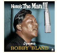 Bland Bobby - Here'S The Man... Dynamic Bobby Bland (Limited Edt.)