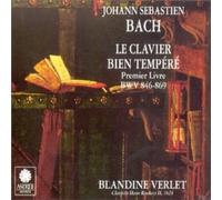 Blandine Verlet - Bach: Le Clavier Bien Tempere, Premier Livre