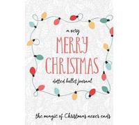Blank Classic A Very Merry Christmas Dotted Bullet Journal (Tascabile)