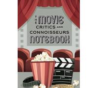 Blank Classics The Movie Critics and Connoisseurs Notebook (Tascabile)