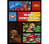 Blank Comic Book: Bring your own comic book to life