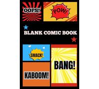 Blank Comic Book -Create Your Own Amazing Comic Strips: Notebook with Blank Comic Templates, Variety of Templates For Kids And Adults