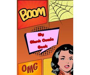 Blank Comic Book: Create Your Own Comic Book with this Comic Book Journal Notebook: Over 101 Pages Large Big 8.5" x 11" Cartoon / Comic Book With Lots of Templates
