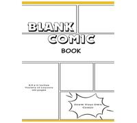Blank Comic Book: Create Your Own Comics : Over 100 Pages Large 8.5" x 11" Cartoon Drawing