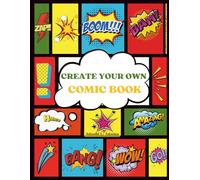 Blank Comic Book: Create Your Own Comics with Blank Comic Panels and Templates, 127 Pages (Large, 8.5 x 11 in.), Perfect for Drawing and Crafting Stories: Write and Draw Your Own Comics