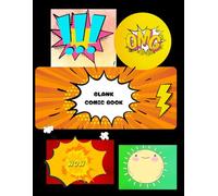 Blank Comic Book: Create your own story with the help of templates