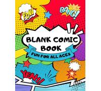 Blank Comic Book: Draw Your Own Comics: 100 Pages of Comic Panel Templates for Kids, Teens & Adults | Large 8.5" x 11" Journal Notebook