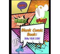 Blank comic book: Draw your story