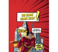 Blank Comic Book for Boys: Create, Draw & Make Unique Comics , Panels & Story Layouts (8.5x11 Inches, Great for Kids & Artists)