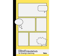 Blank Comic Book for drawing and sketching: Notebook for kids or everyone who want to create your own comics, Bedtime story , cartoons or storyboard ... Small notebook 5.5" x 8.5" size / 78 pages.