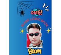 Blank Comic Book for Kids and Adults: Create Your Own Comics | 120 Pages with Comic Panels for Drawing, Sketching & Storytelling | 8.5 x 11 Inches: Create your own comic book story