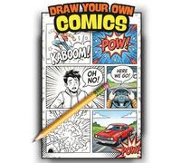 Blank Comic Book for Kids: Create Your Own Comic Book - 100 Blank Comic Templates - Single Sided Pages to Reduce Bleed Through - Cut & Paste Speech Bubbles and Captions Included