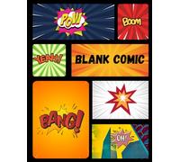 Blank Comic Book for Kids: Fun Drawing Journal with Vibrant Panels