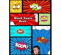 Blank Comic Book for Kids, Teens & Adults