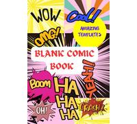 BLANK COMIC BOOK: FUN PAGES WITH CREATIVE TEMPLATES-CREATE YOUR OWN STORY