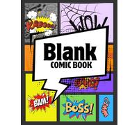 Blank Comic Book: Includes a Variety of Panel Layouts | 112 Pages | 8.5 x 11 Inches Drawing Format