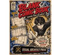 Blank Comic Book: Premium Comic Page Templates for Drawing, Storytelling, Manga Panels, and Visual Practice