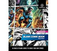 Blank Comic Book: Unleash Creativity ! Over 110 Pages Large Big 8.5" x 11". (Pages with ballons). BIg Variety of Templates. Create Your Own Comic Book.