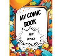 Blank Comic Book: White book for people of any age to develop artistic skills by creating their own comics and improve planning skills - Book for assembling comics.