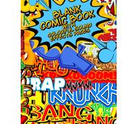 Blank Comic Book with Colorful Sound Effects Pages: 100 Pages • Large 8.5" x 11" Format • Vibrant Bonus Pages Every 10th Page