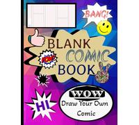 Blank comic notebook for kids teen and adults: Create your own comic, 100 pages, white paper