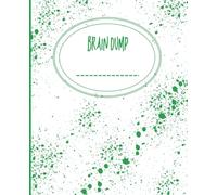 Blank Composition Journal for Brain Dumping: Spill your ideas on paper