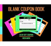 Blank Coupon Book: 20 DIY Gift Coupons | Neon Warm