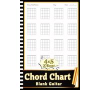 Blank Guitar Chord Chart: Guitar Chord Template Journal - 20 Chord Grids Per Page | Blank Music Writing Notebook for Guitar Lessons & Practice