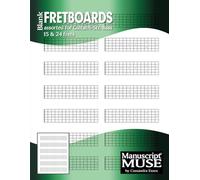 Blank Guitar FRETBOARD Manuscript-Paper Notebook. FINGERBOARD DIAGRAM sheets for Guitar or 6-String Bass.: by Manuscript MUSE (v26)