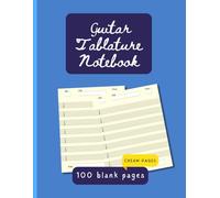 Blank Guitar Tab Book for Songwriters and Students: Guitar Tablature Paper with 6-String Staf, - 100 Cream Pages, 8.5 x 11