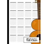 Blank Guitar Tab Chart: Notebook for Guitarists: 200 Page Guitar Chord Manuscript