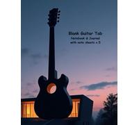 Blank Guitar Tab Notebook & Journal with Note Sheets v.5: Guitar Tablature Manuscript Templates for Music and Songwriting (Architecture Design)