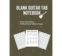 Blank Guitar Tab Notebook: Music Journal for Guitar with Chord Diagrams and Guitar Chart Chords, 80 Pages - Large: 8.5" x 11"