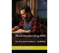 Blank Handwriting Bible: For Personal Devotion Or Meditation