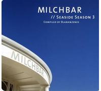 Blank & Jones - Milchbar - Seaside Season Vol.3
