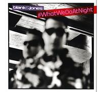 Blank and Jones #WhatWeDoAtNight (CD) Album