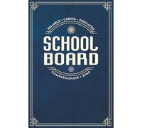 Blank Lined School Board Member Book - a Masculine Notebook For Women or Men with Prompts, Perfect for Showing Appreciation!: Navy Blue and Gold Design