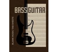 Blank Music Tab Sheets for Bass Guitar: 4-String Tablature Notebook For Guitar Transcription and Composition | 10 Staves Per Page | Keepsake Gift for Bassists