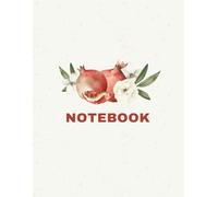 Blank Notebook: 100 Pages, 8.5 x 11, Pomegranate Cover for Sketching, Drawing, Writing & Creative Ideas: Cream & Red Fruit-Themed Notebook for Artists, Students, Kids, and Creative Minds